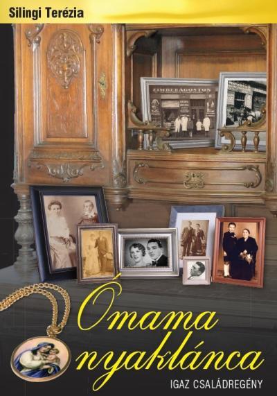 ÓMAMA NYAKLÁNCA - IGAZ CSALÁDREGÉNY