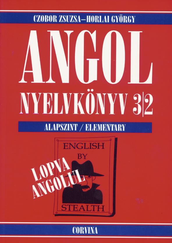 ANGOL NYELVKÖNYV 3/3 - LOPVA ANGOLUL - PRE-INTERMEDIATE