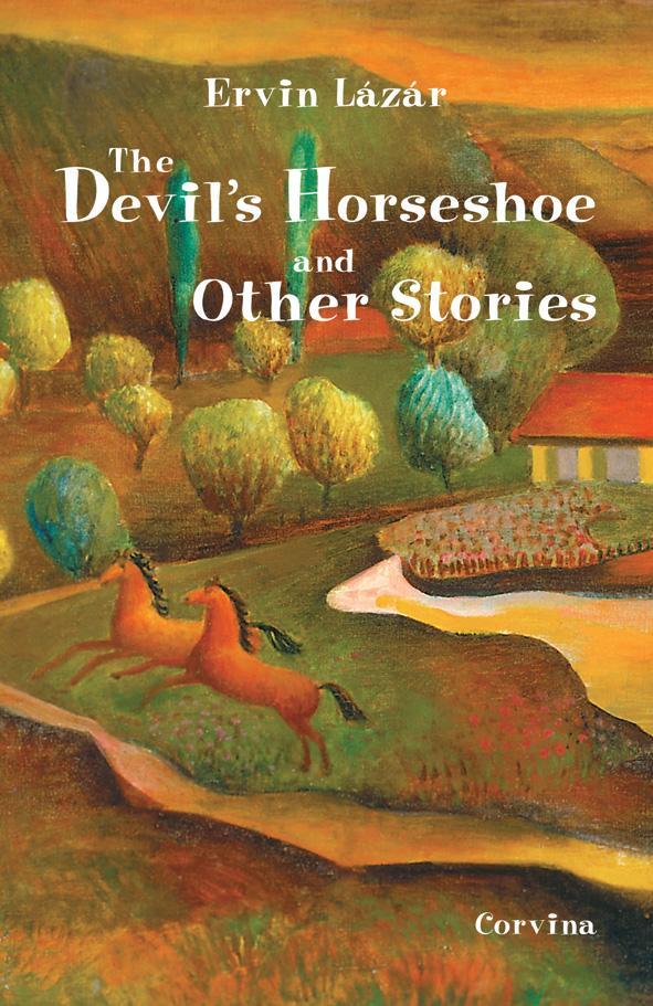 THE DEVIL\"S HORSESHOE AND OTHER STORIES - CSILLAGMAJOR (ANGOL)