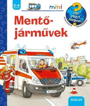 MENTŐJÁRMŰVEK - MIT? MIÉRT? HOGYAN? SCOLAR MINI 34.
