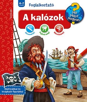 A KALÓZOK - MIT, MIÉRT, HOGYAN? FOGLALKOZTATÓ