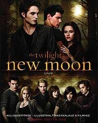 NEW MOON - KULISSZATITKOK - ILLUSZTRÁLT NAGYKALAUZ A FILMHEZ