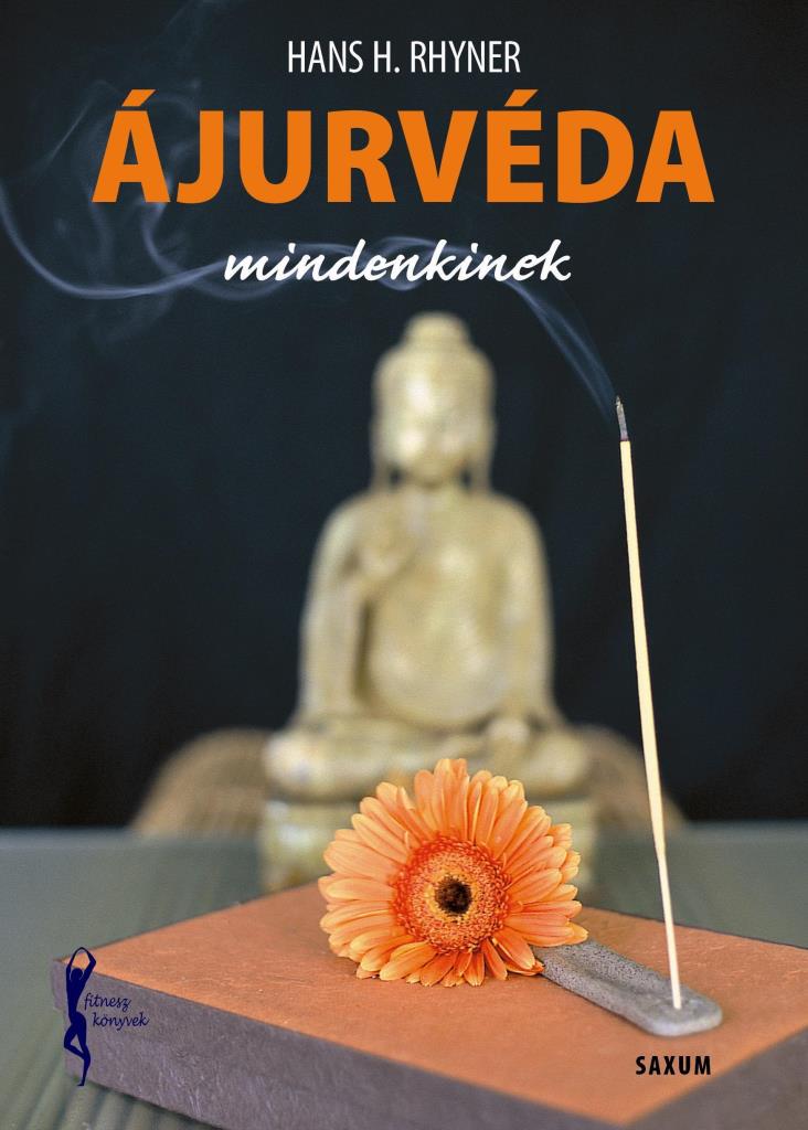ÁJURVÉDA MINDENKINEK