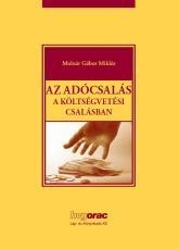 AZ ADÓCSALÁS A KÖLTSÉGVETÉSI CSALÁSBAN
