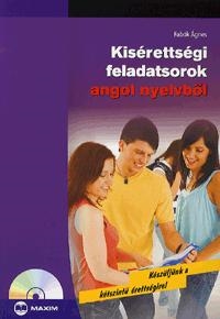 KISÉRETTSÉGI FELADATSOROK ANGOL NYELVBŐL - CD MELLÉKLETTEL