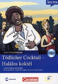 TÖDLICHER COCKTAIL - HALÁLOS KOKTÉL - KRIMI CD-MELLÉKLETTEL