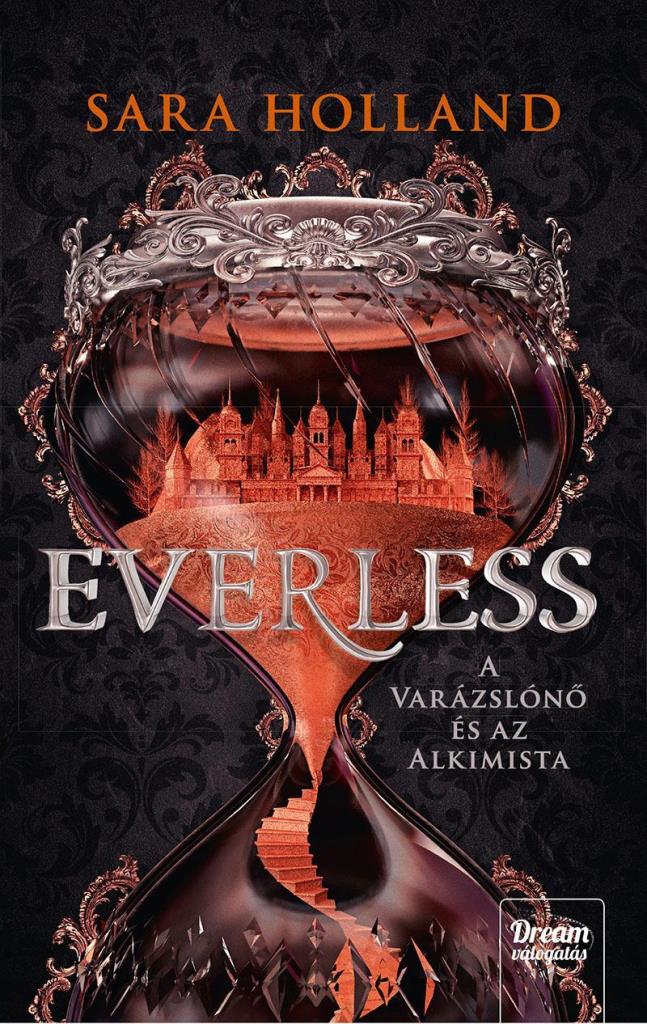 EVERLESS - A VARÁZSLÓNŐ ÉS AZ ALKIMISTA - FŰZÖTT