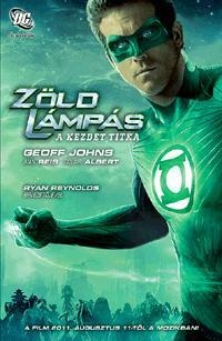 ZÖLD LÁMPÁS - A KEZDET TITKA (KÉPREGÉNY)