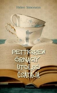 PETTIGREW ŐRNAGY UTOLSÓ CSATÁJA