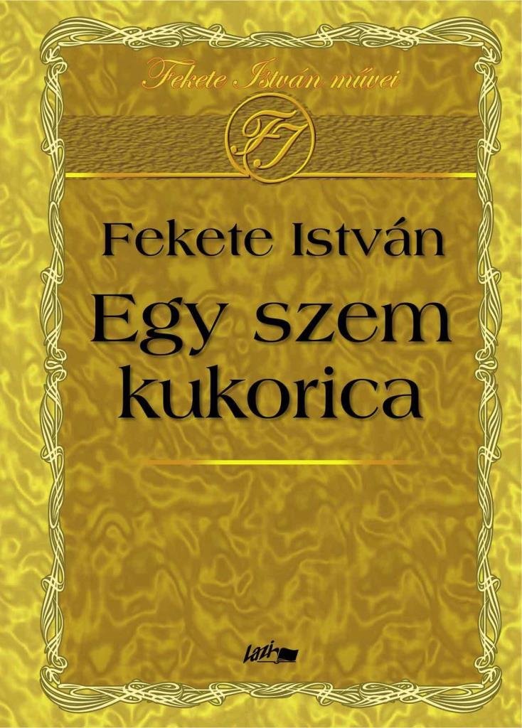 EGY SZEM KUKORICA