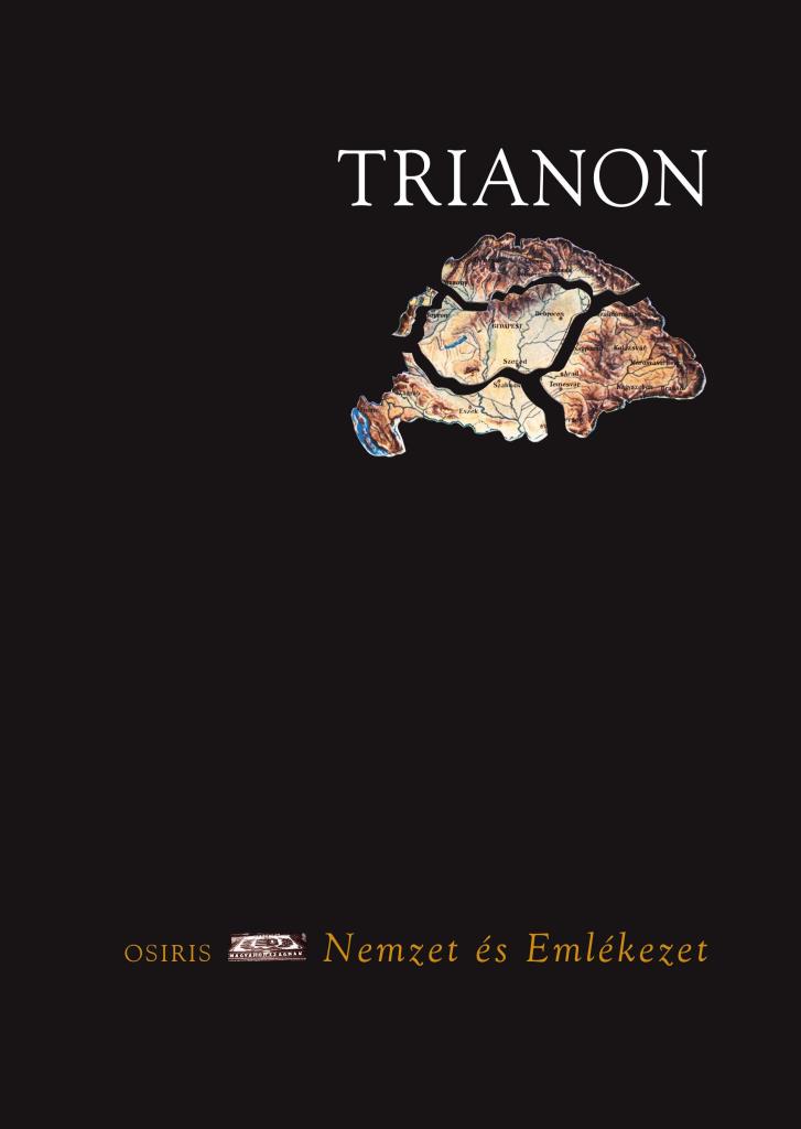 TRIANON - NEMZET ÉS EMLÉKEZET