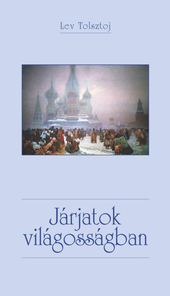 JÁRJATOK VILÁGOSSÁGBAN