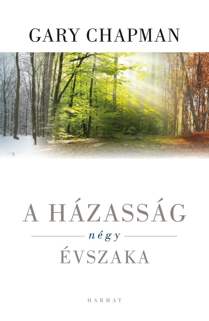A HÁZASSÁG NÉGY ÉVSZAKA (ÚJ!)