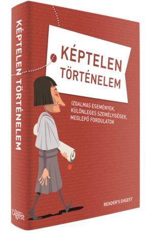 KÉPTELEN TÖRTÉNELEM