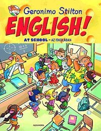 ENGLISH! AT SCHOOL - AZ ISKOLÁBAN