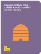 HOGYAN TALÁLJUK MEG A NEKÜNK VALÓ MUNKÁT?