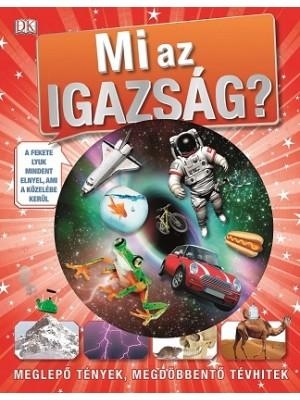 MI AZ IGAZSÁG?