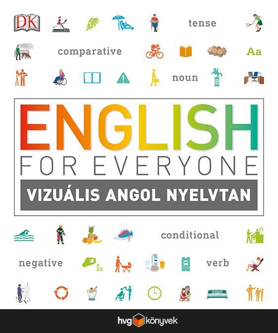 ENGLISH FOR EVERYONE - VIZUÁLIS ANGOL NYELVTAN