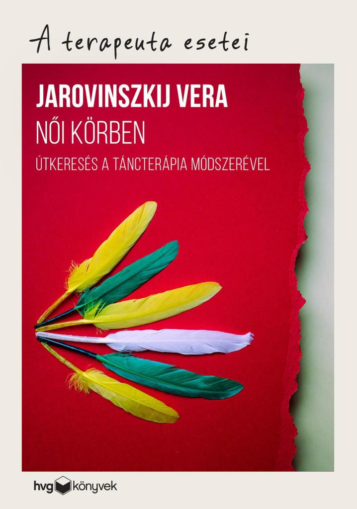 NŐI KÖRBEN - ÚTKERESÉS A TÁNCTERÁPIA MÓDSZERÉVEL