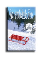 AZ EMLÉKEK ŐRE - FŰZÖTT -