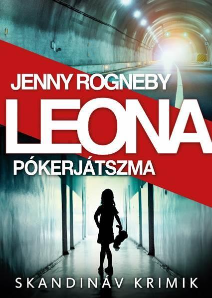 LEONA - PÓKERJÁTSZMA - SKANDINÁV KRIMIK
