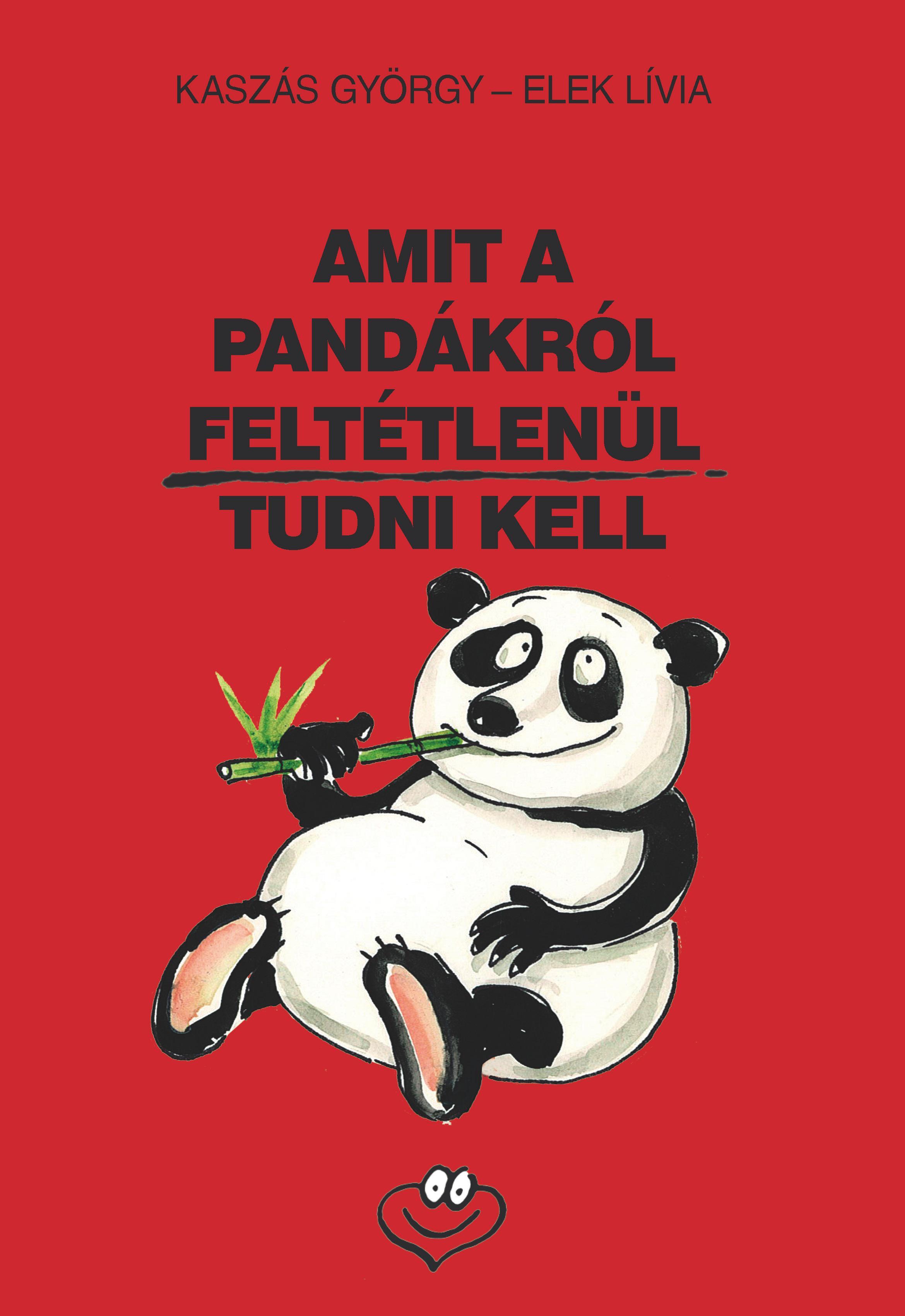 AMIT A PANDÁKRÓL FELTÉTLENÜL TUDNI KELL