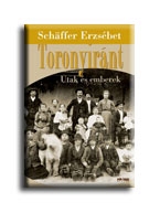 TORONYIRÁNT - UTAK ÉS EMBEREK