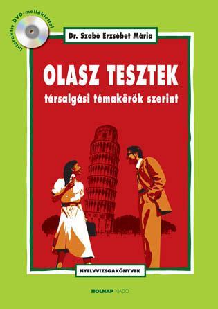 OLASZ TESZTEK TÁRSALGÁSI TÉMAKÖRÖK SZERINT (ÚJ!) + DVD!
