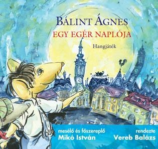 EGY EGÉR NAPLÓJA - HANGJÁTÉK - 3 CD -