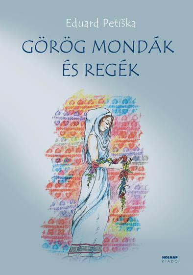 GÖRÖG MONDÁK ÉS REGÉK (2019)