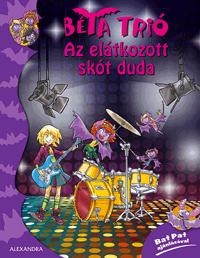 AZ ELÁTKOZOTT SKÓT DUDA - BETA TRIÓ -
