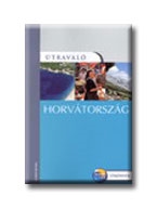 HORVÁTORSZÁG - ÚTRAVALÓ