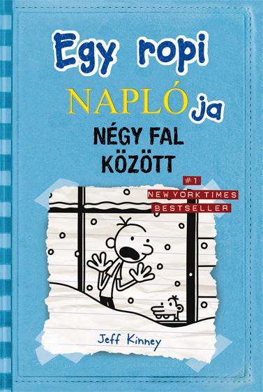 EGY ROPI NAPLÓJA 6. - NÉGY FAL KÖZÖTT - KÖTÖTT