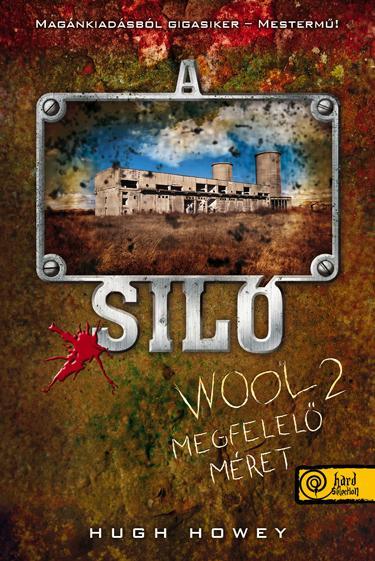 A SILÓ 2. - MEGFELELŐ MÉRET - FŰZÖTT