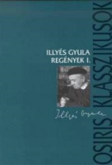 REGÉNYEK I-II.