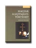 MAGYAR ALKOTMÁNYTÖRTÉNET