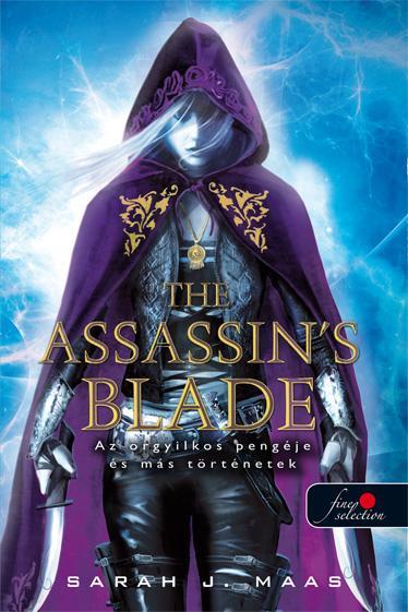 THE ASSASSIN\"S BLADE - FŰZÖTT - AZ ORGYILKOS PENGÉJE