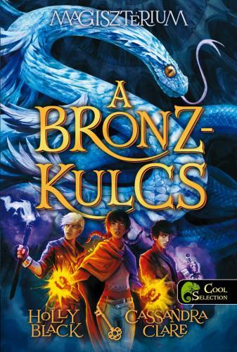 A BRONZKULCS - MAGISZTÉRIUM 3. - KÖTÖTT