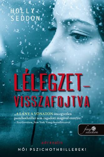 LÉLEGZETVISSZAFOJTVA