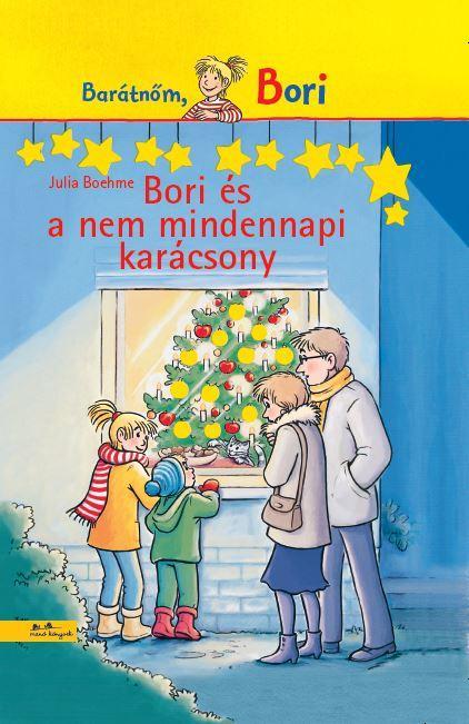 BORI ÉS A NEM MINDENNAPI KARÁCSONY - BORI REGÉNY 9.