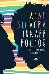 INKÁBB BOLDOG - MIÉRT OLYAN NEHÉZ BOLDOGNAK LENNI?