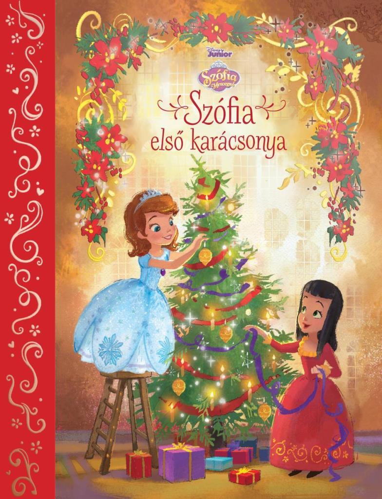 SZÓFIA ELSŐ KARÁCSONYA - DISNEY JUNIOR MESEKÖNYV