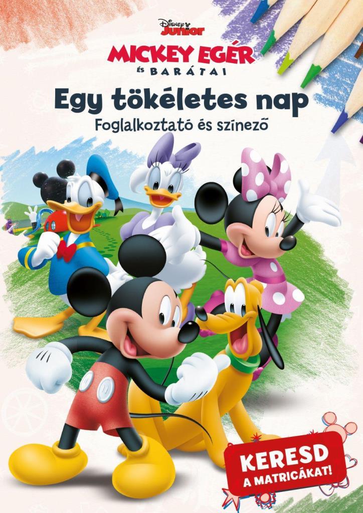 EGY TÖKÉLETES NAP - DISNEY JUNIOR FOGLALKOZTATÓ ÉS SZÍNEZŐ