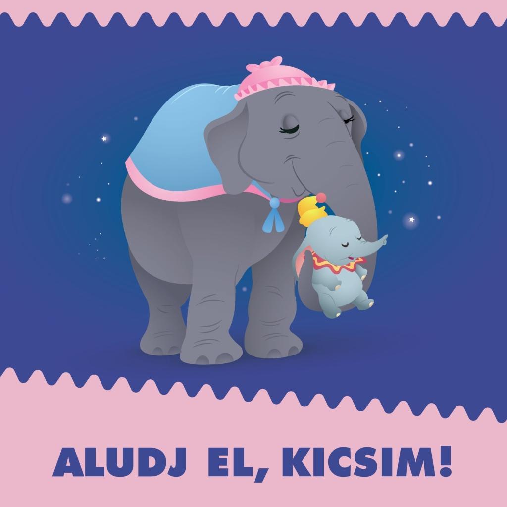 DISNEY BABY - ALUDJ EL, KICSIM!
