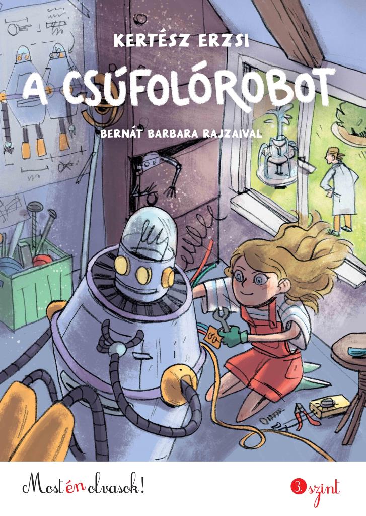 A CSÚFOLÓROBOT - MOST ÉN OLVASOK! 3.SZINT