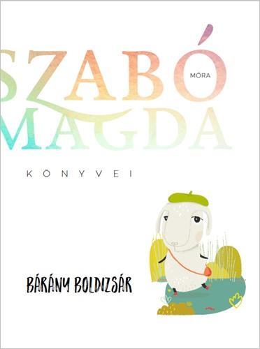 BÁRÁNY BOLDIZSÁR - SZABÓ MAGDA KÖNYVEI