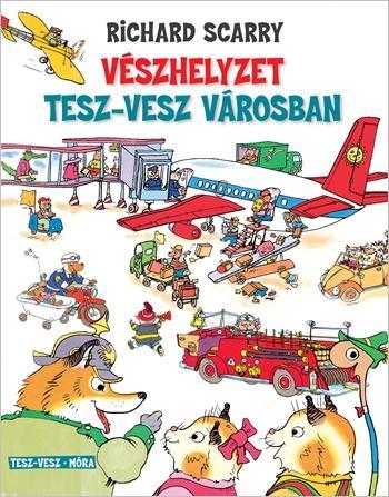 VÉSZHELYZET TESZ-VESZ VÁROSBAN