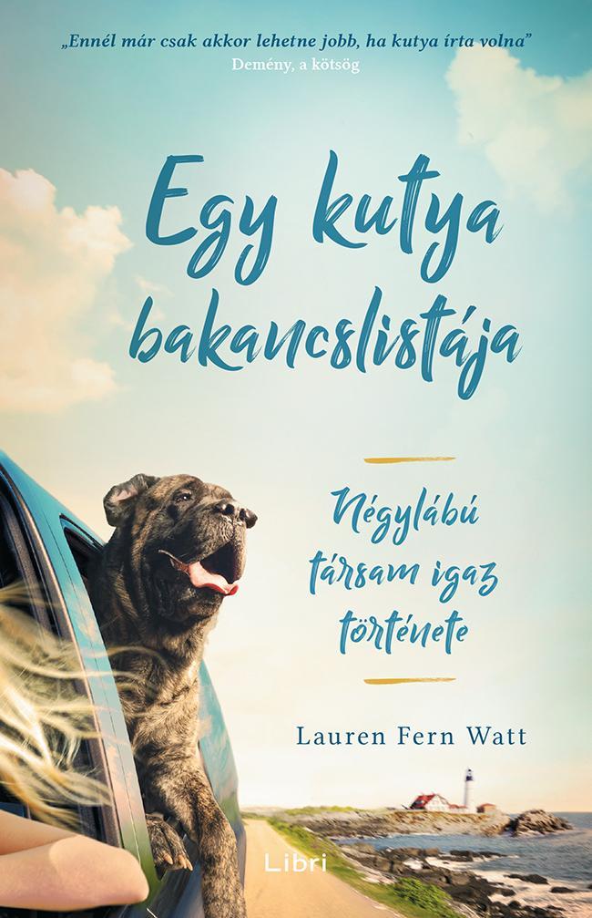 EGY KUTYA BAKANCSLISTÁJA