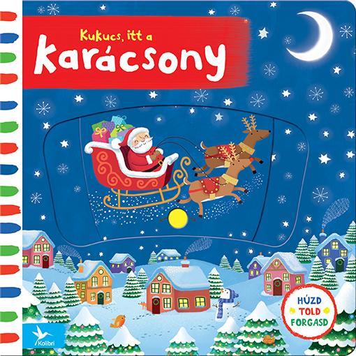 KUKUCS, ITT A KARÁCSONY - HÚZD, TOLD, FORGASD