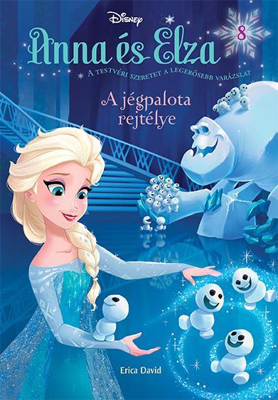 ANNA ÉS ELZA 8.   A JÉGPALOTA REJTÉLYE (JÉGVARÁZS)